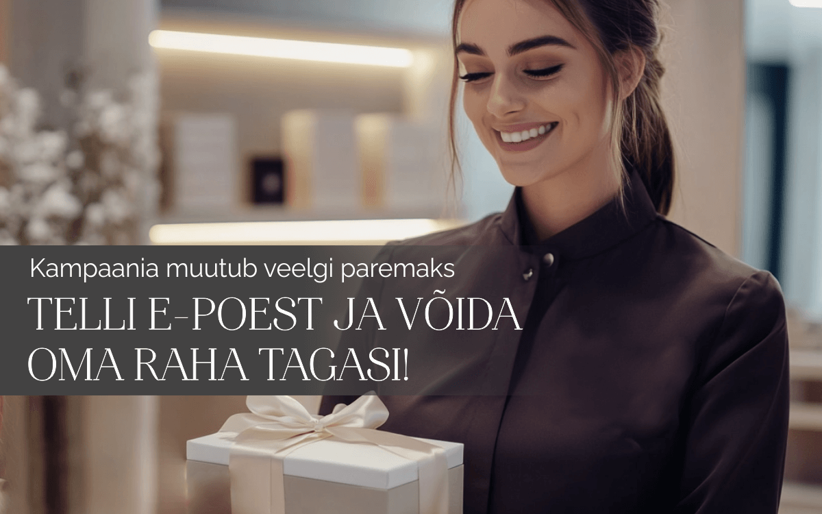 Telli e-poest ja võida oma raha tagasi!